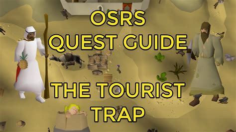 The Members Quest "The Tourist Trap". . The tourist trap osrs
